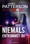 [Bookshots 15] • Niemals entkommst du uns